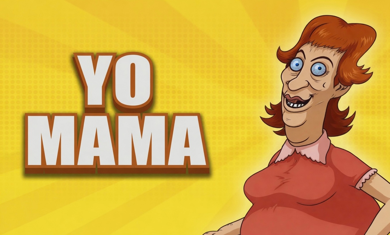 YO MAMA